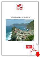 LE LANGHE, PORTOFINO E LE CINQUE TERRE 5 giorni